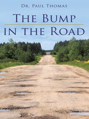 cover image of The Bump in the Road